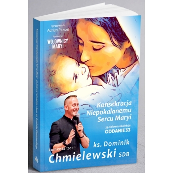 ODDANIE33 z komentarzami ks. Dominika Chmielewskiego